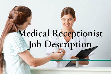 Medical Receptionist Job Description