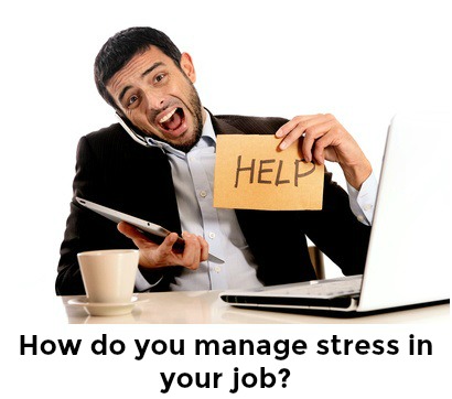 Stressed businessman with computer holding  "help" sign and the question "How do you manage stress in your job?"