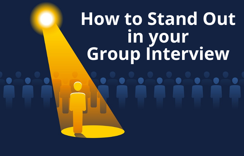 Illustration of group of people with spotlight trained on one with text "How to stand out in your group interview"