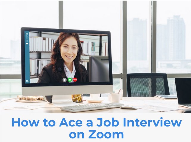 What is a Zoom Interview and How to Ace it