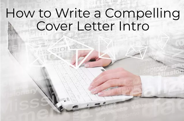 How to write a cover letter intro plus examples