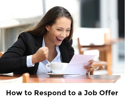 Businesswoman at desk celebrating receiving a job offer with words "How to respond to a job offer"