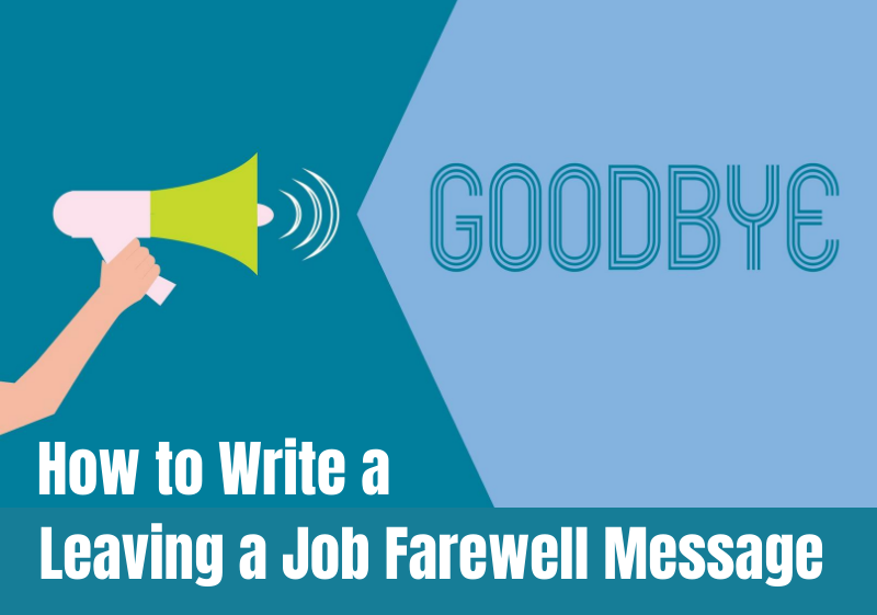 Image of megaphone and words Goodbye with text Leaving a job farewell message