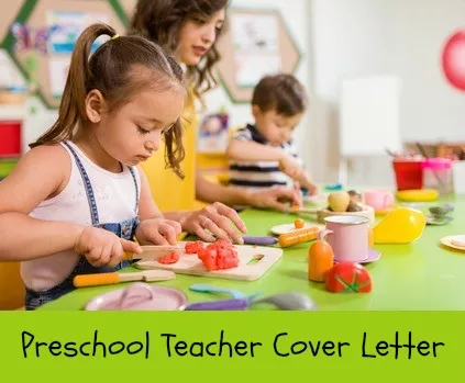 Preschool children playing at table with various resources and words "Preschool teacher cover letter"
