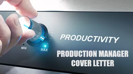 cover letter for applying production manager