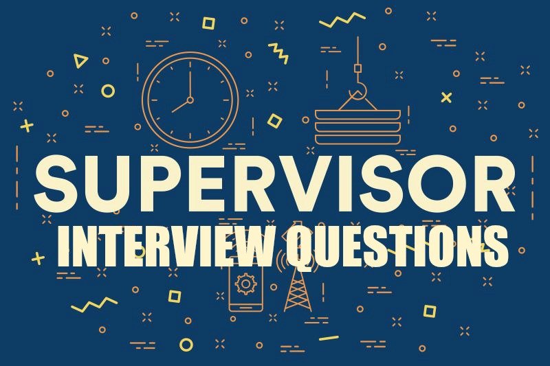 Conceptual illustration of supervisory work with words "Supervisor Interview Questions"